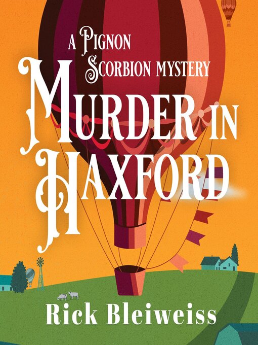Title details for Murder in Haxford by Rick Bleiweiss - Available